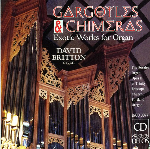 Da Conceicao / Britton: Britton, David : Gargoyles & Chimeras: Exotic