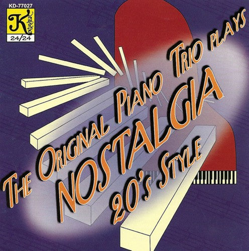 Original Piano Trio: The Original Piano Trio Plays Nostalgia 20's Style