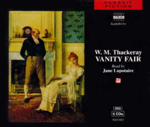 Thackeray / Lapotaire: Vanity Fair