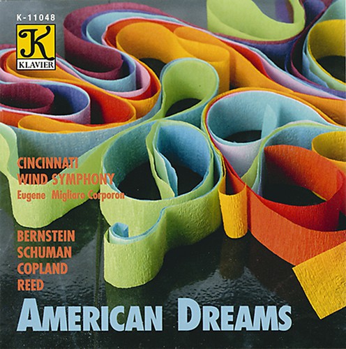 Cincinnati Wind Symphony / Corporon: American Dreams