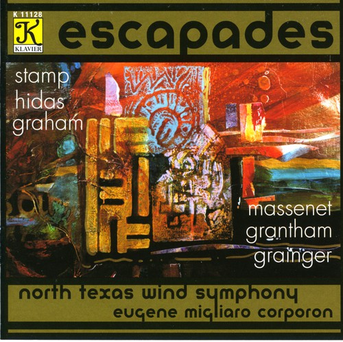 North Texas Wind Symphony / Corporon: Escapades