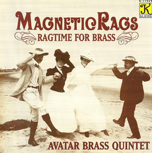 Avatar Brass / Joplin / Blake / Lamb / Gershwin: Magnetic Rags: Ragtime for Brass