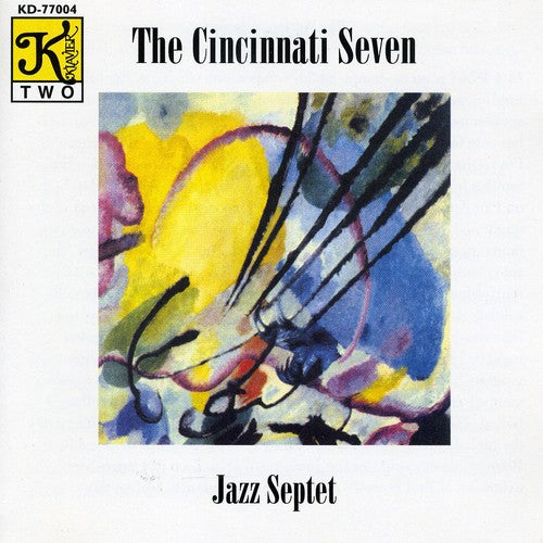 Cincinnati Conservatory Faculty Jazz: Cincinnati Seven