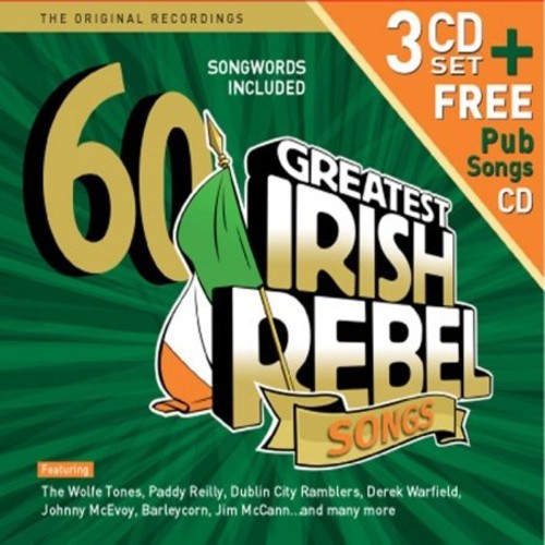 60 Greatest Ever Irish Rebel Songs / Various: 60 Greatest Ever Irish Rebel Songs
