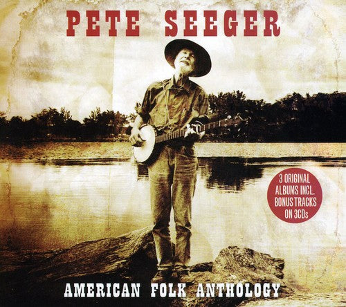 Seeger, Pete: American Folk Anthology