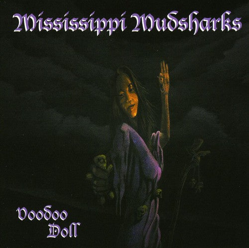 Mississippi Mudsharks: Voodoo Doll