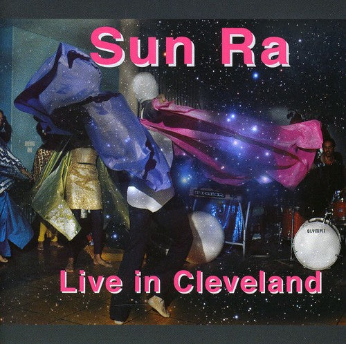 Sun Ra: Live in Cleveland