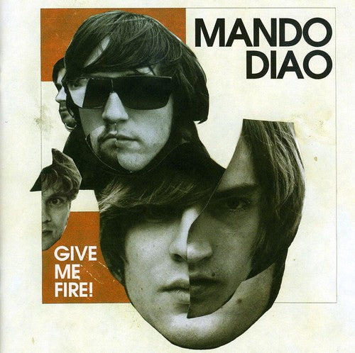 Mando Diao: Give Me Fire