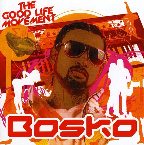 Bosko: Good Life Movement