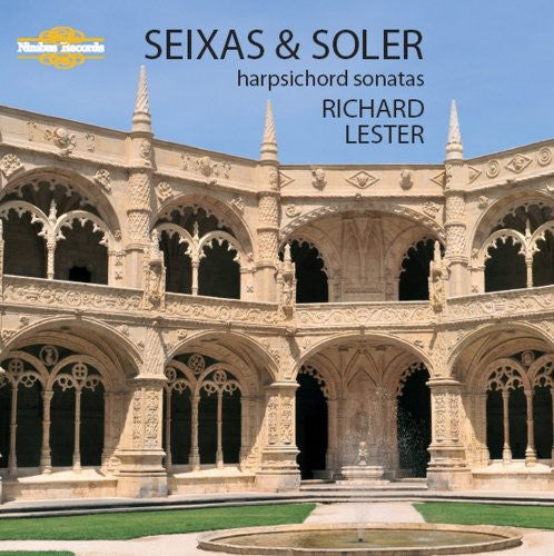 Seixas / Soler / Lester: Harpsichord Sonatas