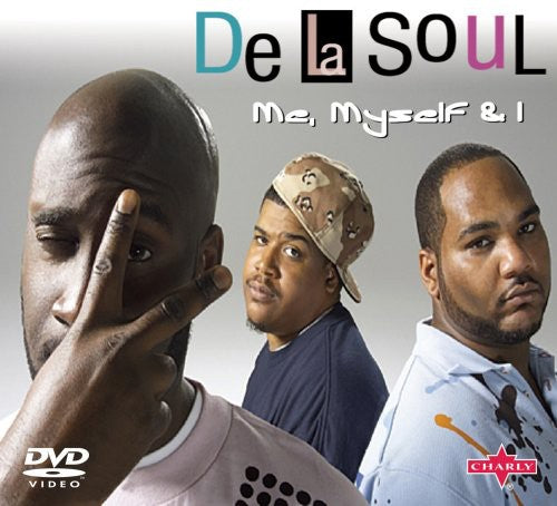 De La Soul: Me Myself and I
