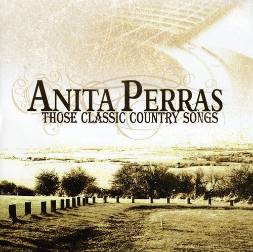 Perras, Anita: Those Classic Country Songs