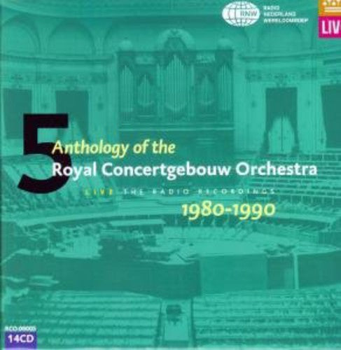 Royal Concertgebouw Orhcestra: Anthology Live 1980-90