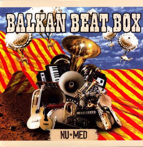 Balkan Beat Box: Nu Med