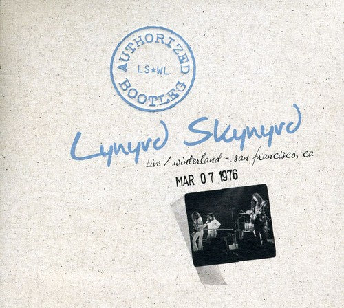 Lynyrd Skynyrd: Authorized Bootleg: Live - Winterland 1976