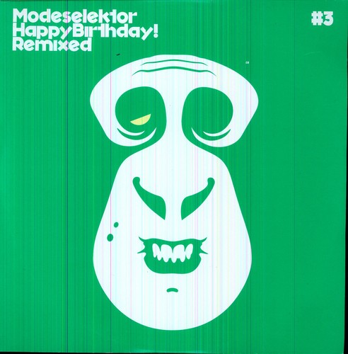 Modeselektor: Happy Birthday Remixed #3