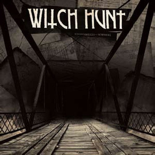 Witch Hunt: Burning Bridges to Nowhere