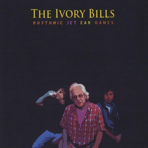 Ivory Bills: Rhythmic Jet Ear Games