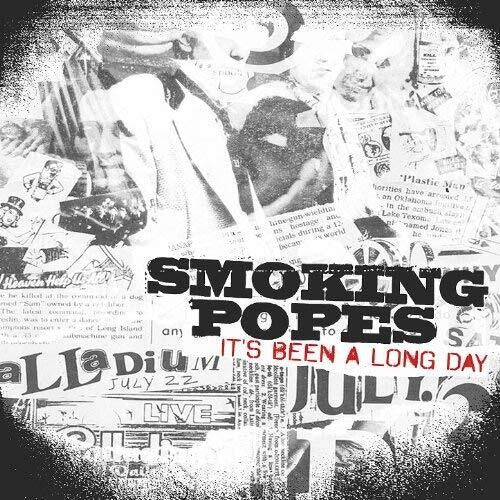 Smoking Popes: It's Been a Long Day