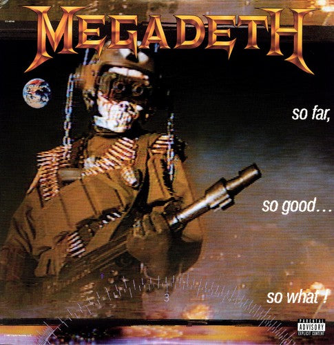 Megadeth: So Far So Good: So What