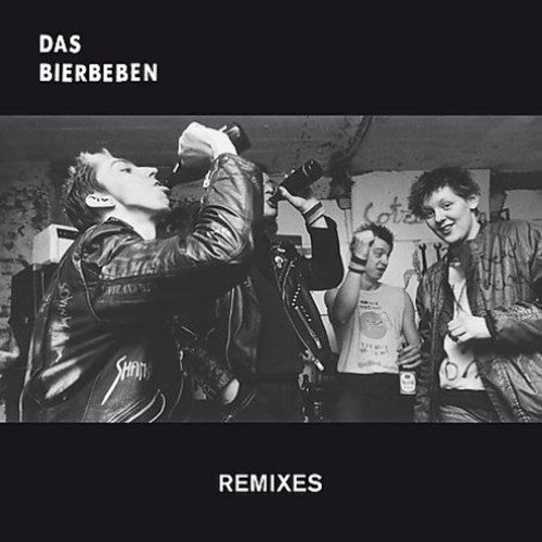 Das Bierbeben: Remixes