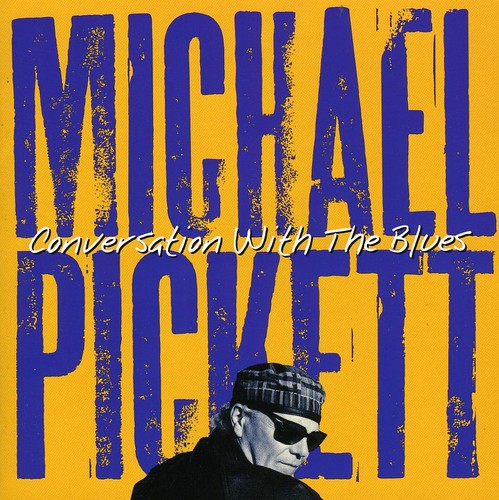 Pickett, Michael: Conversation with the Blues