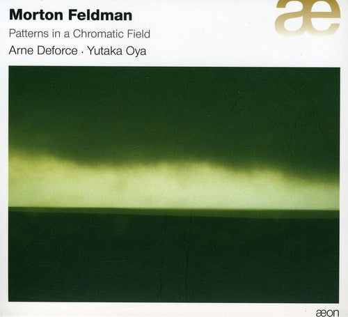 Feldman / Deforce / Oya: Patterns in a Chromatic Field