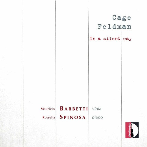 Cage / Feldman / Barbetti / Spinosa: In a Silent Way