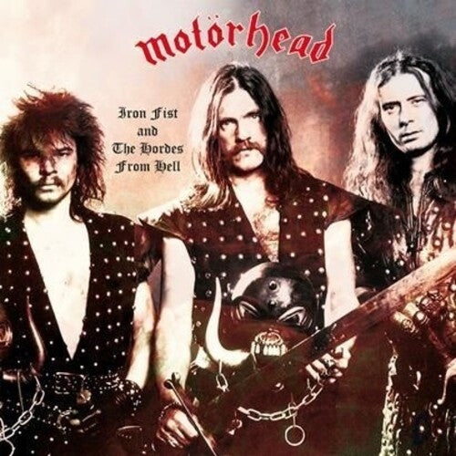 Motorhead: Iron Fist & the Hordes from Hell