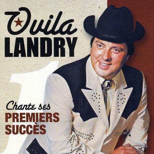 Landry;Ovila: Chante Ses Premiers Succes