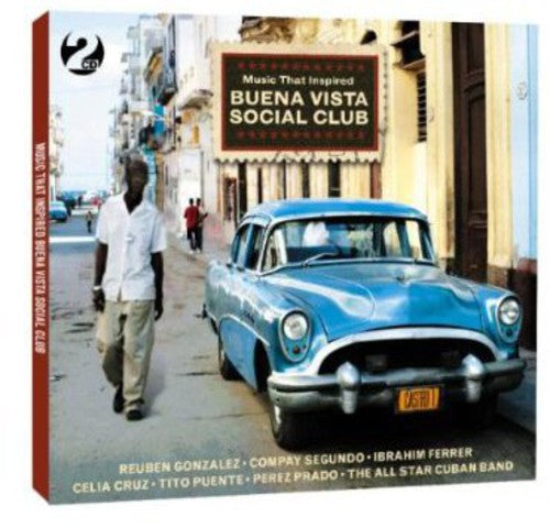 Music That Inspired Buena Vista Social Club / Var: Music That Inspired Buena Vista Social Club / Various