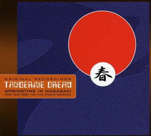 Tangerine Dream: Springtime in Nagasaki