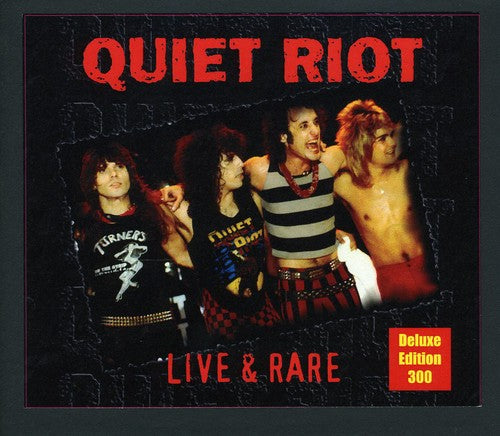 Quiet Riot: Live and Rare [Deluxe Edition] [Reissue]