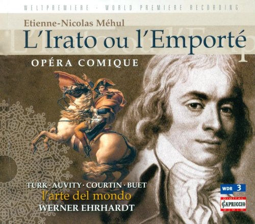 Mehul / L'Arte Del Mondo / Auvity / Buet / Turk: Irato Ou L'emporte