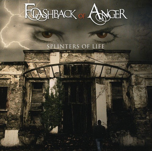 Flashbacks of Anger: Splinters of Life