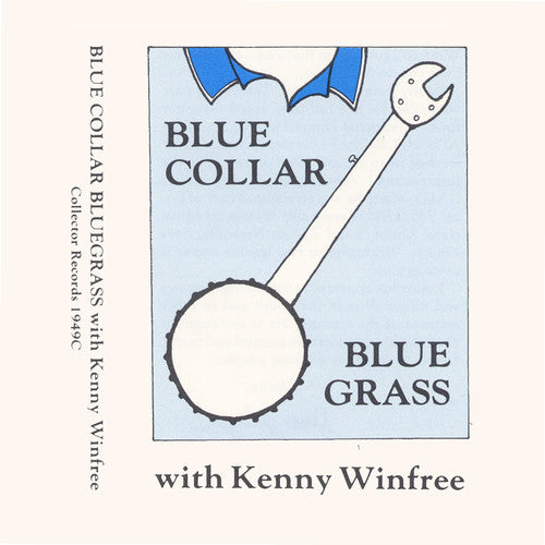 Winfree, Kenny: Blue Collar Bluegrass