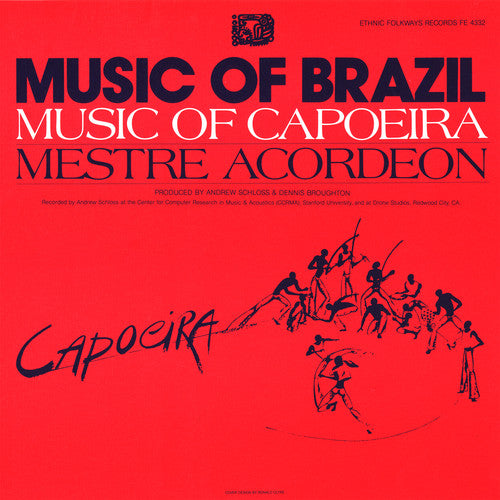 Acordeon, Mestre: The Music of Capoeira: Mestre Acordeon