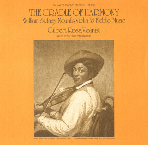 Ross, Gilbert: Cradle of Harmony: Violin and Fiddle Music