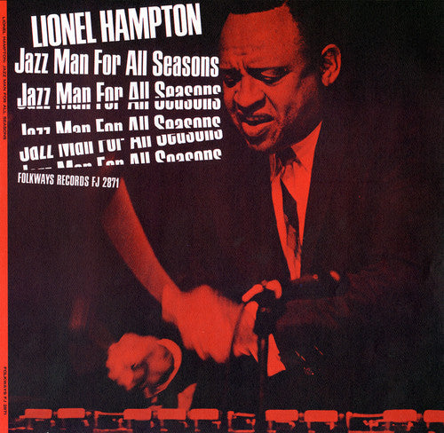 Hampton, Lionel: Lionel Hampton: Jazz Man for All Seasons