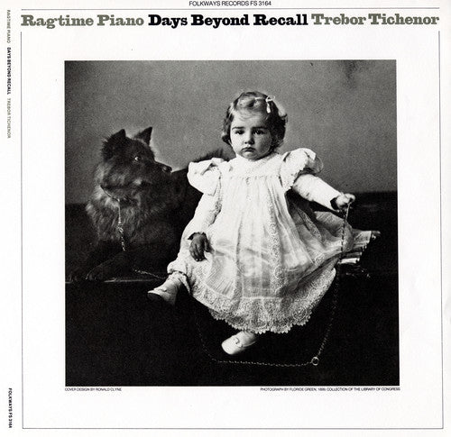 Tichenor, Trebor Jay: Ragtime Piano: Days Beyond Recall