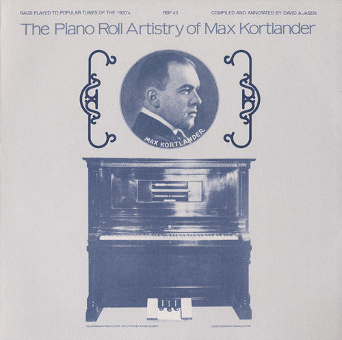 Kortlander, Max: Piano Roll Artistry of Max Kortlander