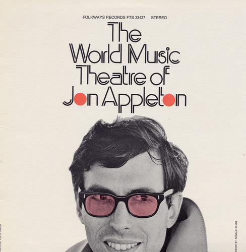 Appleton, Jon: The World Music Theatre of Jon Appleton