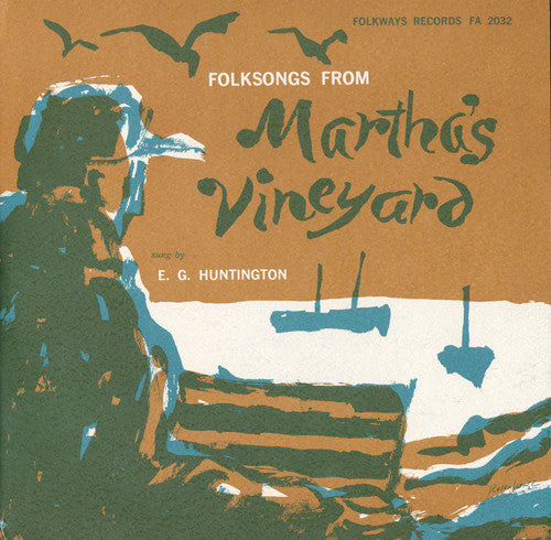 Huntington, Gale: Folksongs from Martha's Vineyard