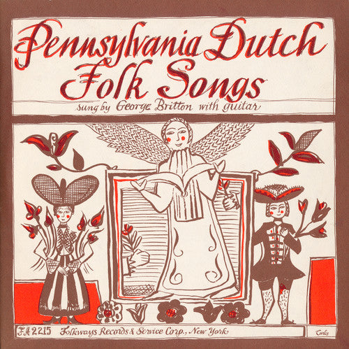 Britton, George: Pennsylvania Dutch Folk Songs