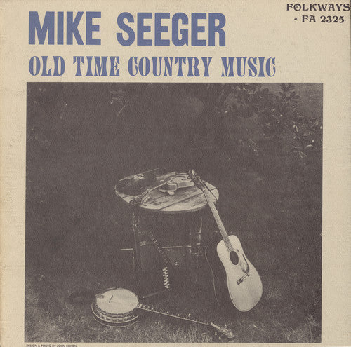 Seeger, Mike: Old Time Country Music