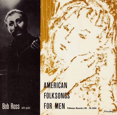 Ross, Bob: American Folksongs for Men - to You with Love