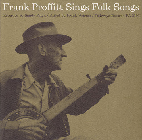 Proffitt, Frank: Frank Proffitt Sings Folk Songs