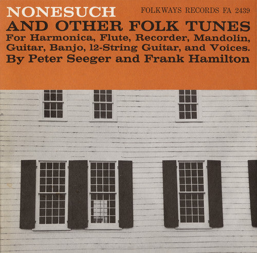 Seeger, Pete: Nonesuch and Other Folk Tunes