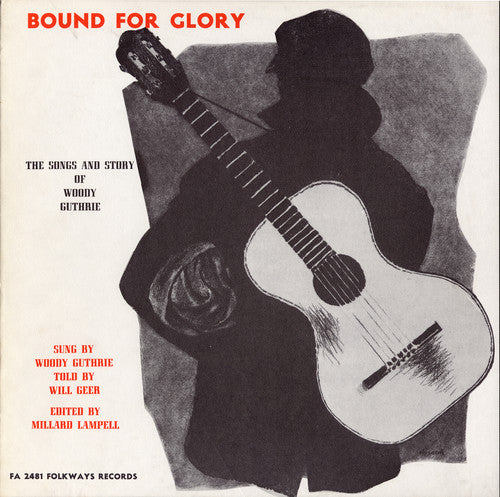 Guthrie, Woody: Bound for Glory: Songs and Stories