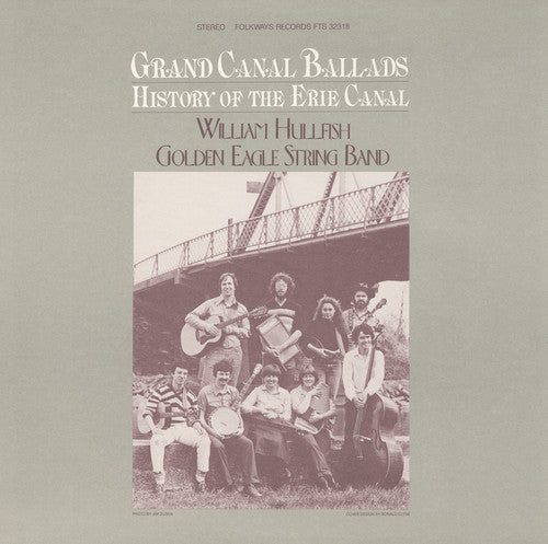 Golden Eagle String Band: Grand Canal Ballads: History of the Erie Canal